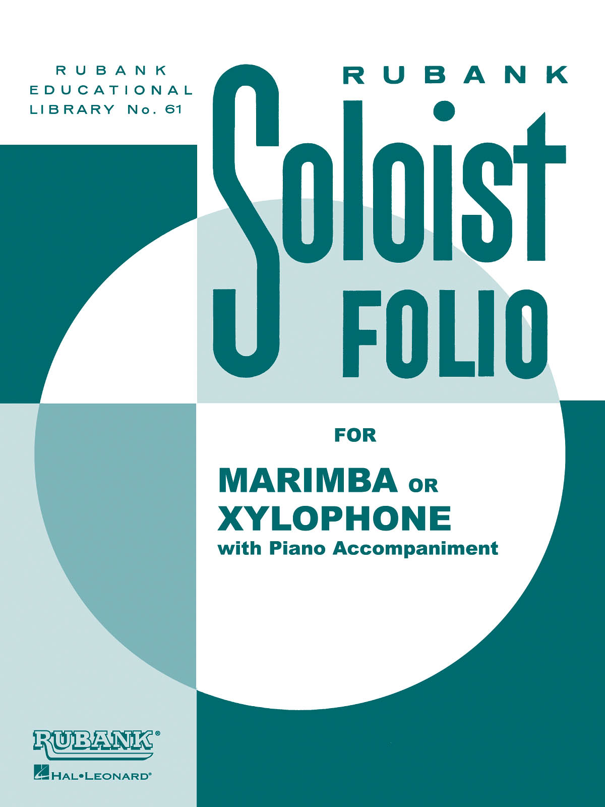 Soloist Folio - Xylophone or Marimba and Piano: Xylophone: Instrumental Album