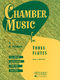 Chamber Music for Three Flutes: Flute Ensemble: Part