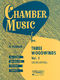 Chamber Music for Three Woodwinds  Vol. 1: Flute Solo: Instrumental Album