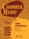 Chamber Music for Three Woodwinds  Vol. 2: Woodwind Ensemble: Part