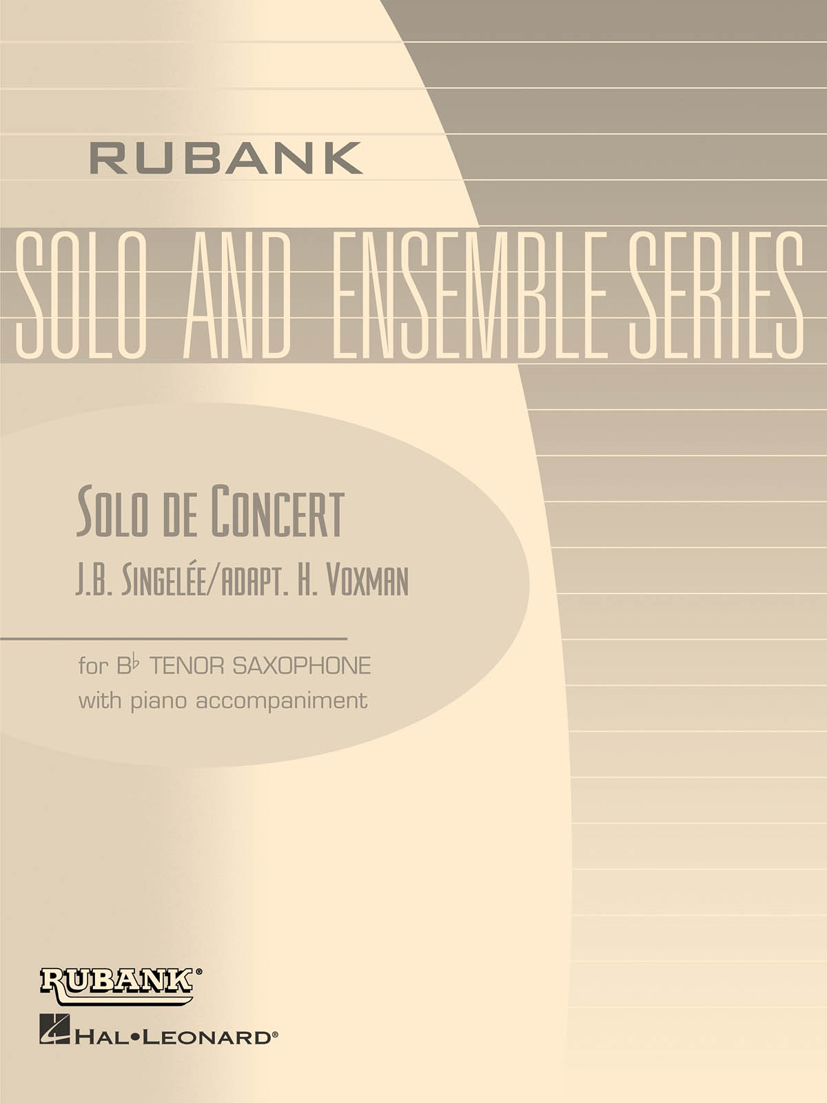 Jean-Baptiste Singelee: Solo de Concert  Op. 83: Tenor Saxophone and Accomp.: