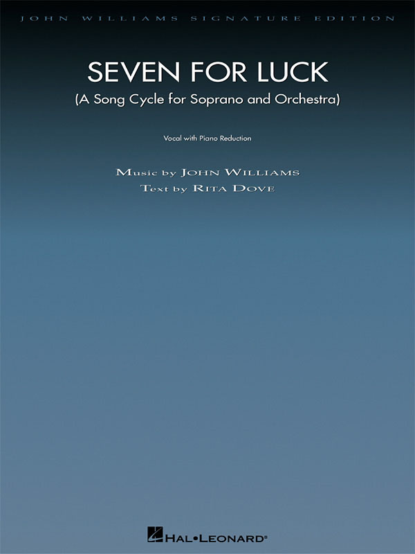 John Williams: Seven for Luck Song Cycle: Orchestra and Vocal: Score