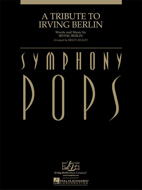 Irving Berlin: A Tribute to Irving Berlin: Orchestra: Score & Parts