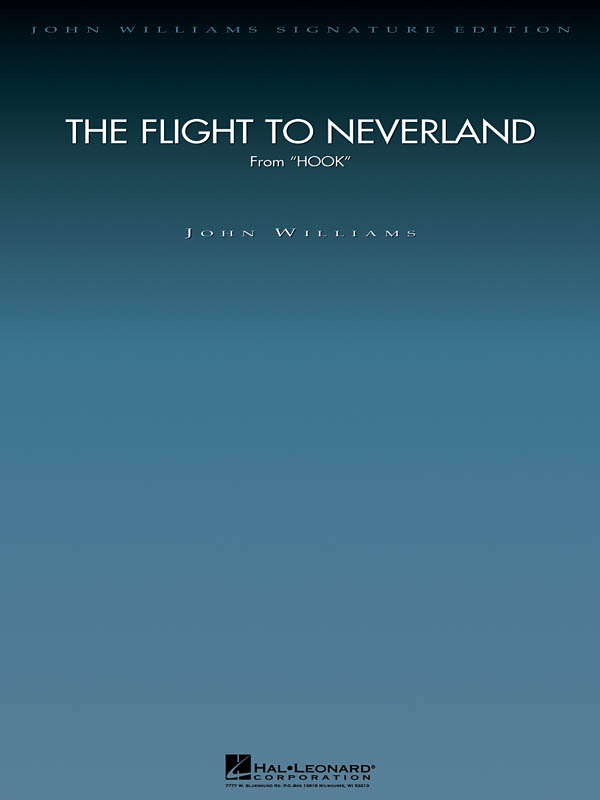 John Williams: The Flight to Neverland (from Hook): Orchestra: Score & Parts