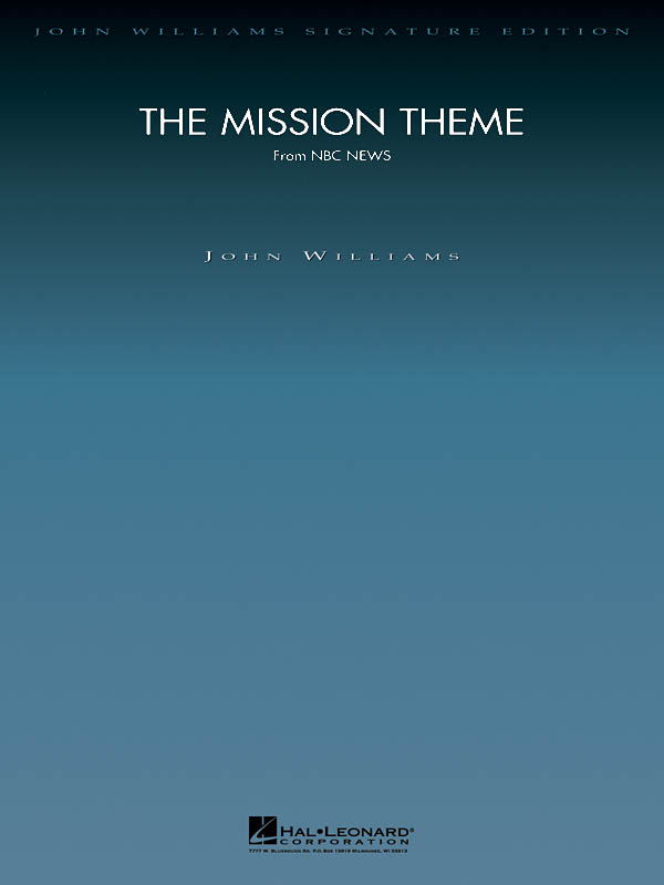 John Williams: The Mission Theme (from NBC News): Orchestra: Score & Parts