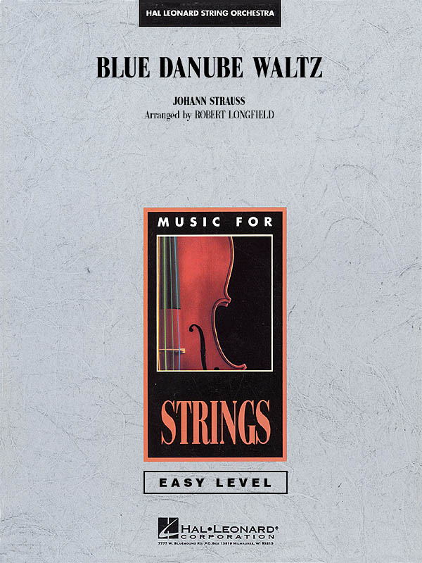 Johann Strauss Jr.: Blue Danube Waltz: String Orchestra: Score & Parts