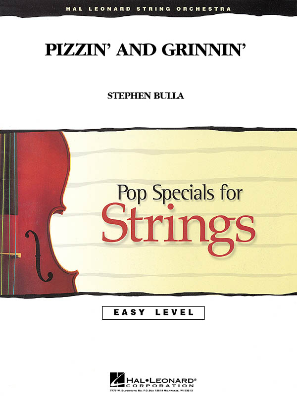 Stephen Bulla: Pizzin' and Grinnin': String Orchestra: Score & Parts