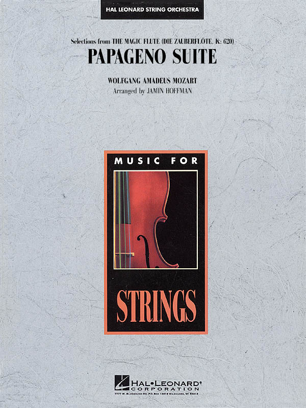 Wolfgang Amadeus Mozart: Papageno Suite: String Orchestra: Score & Parts