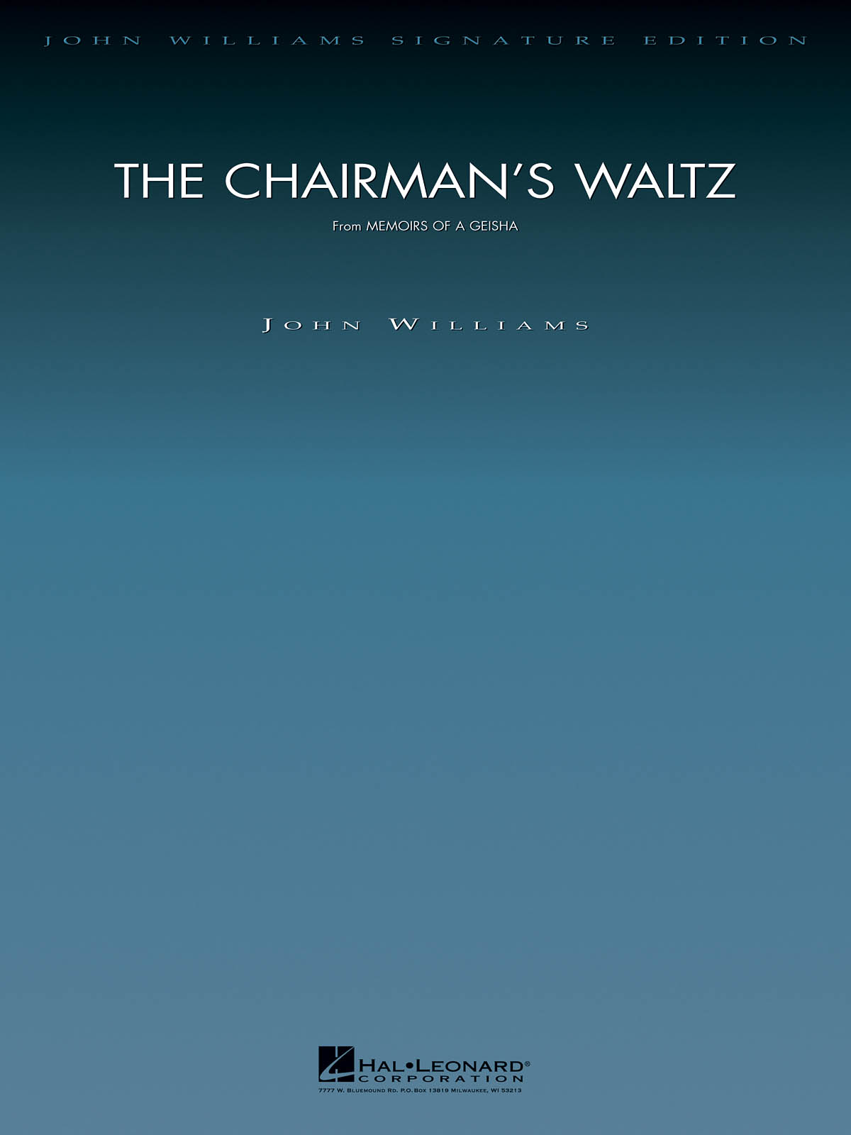 John Williams: The Chairman's Waltz (from Memoirs of a Geisha): Orchestra: Score