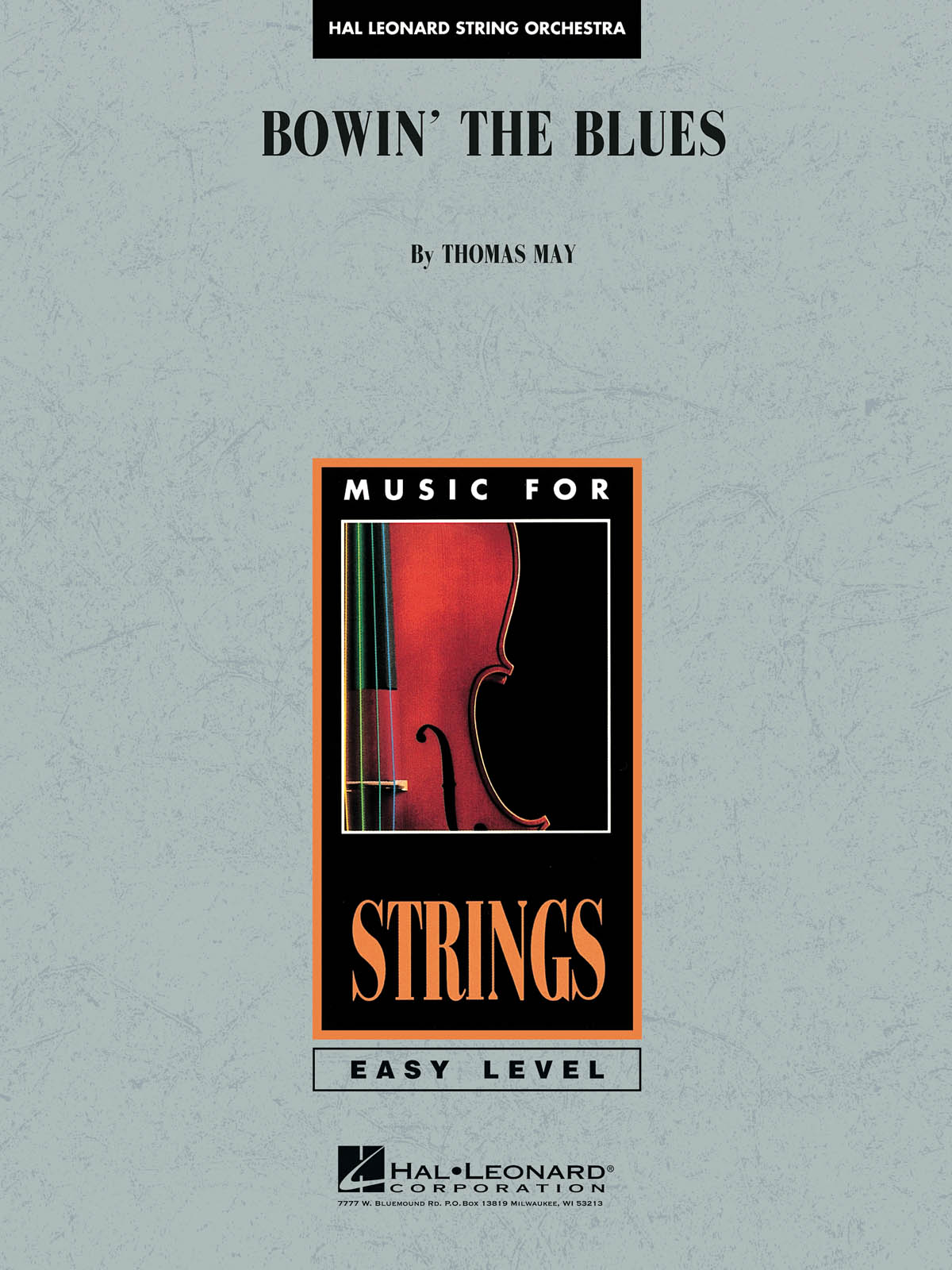 Thomas May: Bowin' the Blues: String Orchestra: Score & Parts