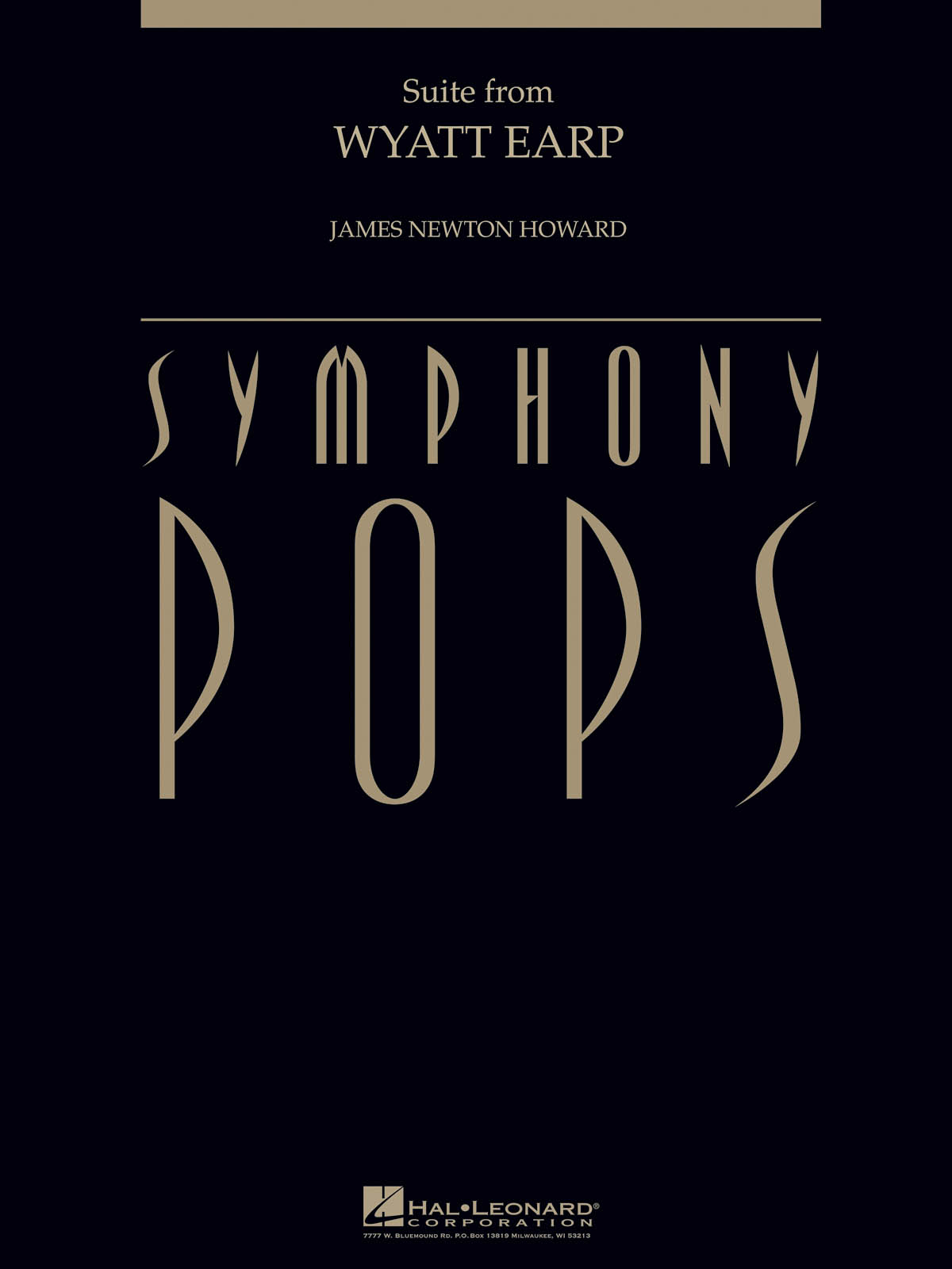 James Newton Howard: Suite from Wyatt Earp: Orchestra: Score and Parts