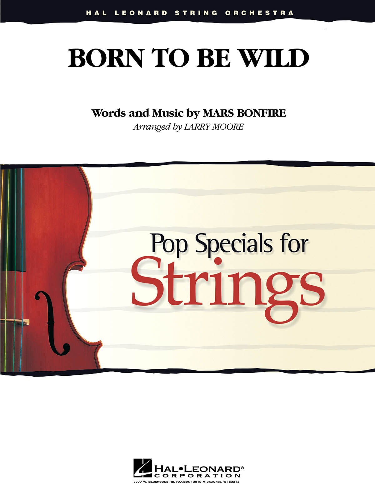 Mars Bonfire: Born to Be Wild: String Ensemble: Score & Parts