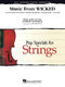 Stephen Schwartz: Music from Wicked: String Ensemble: Score and Parts