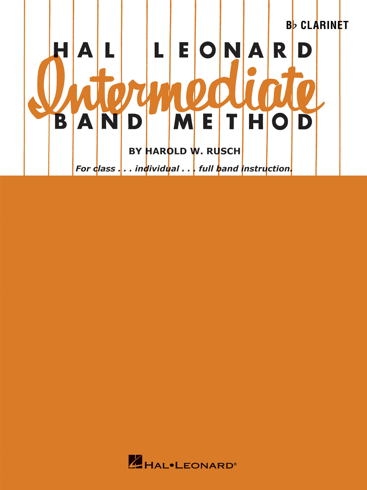 Harold W. Rusch: Hal Leonard Intermediate Band Method: Concert Band: Part