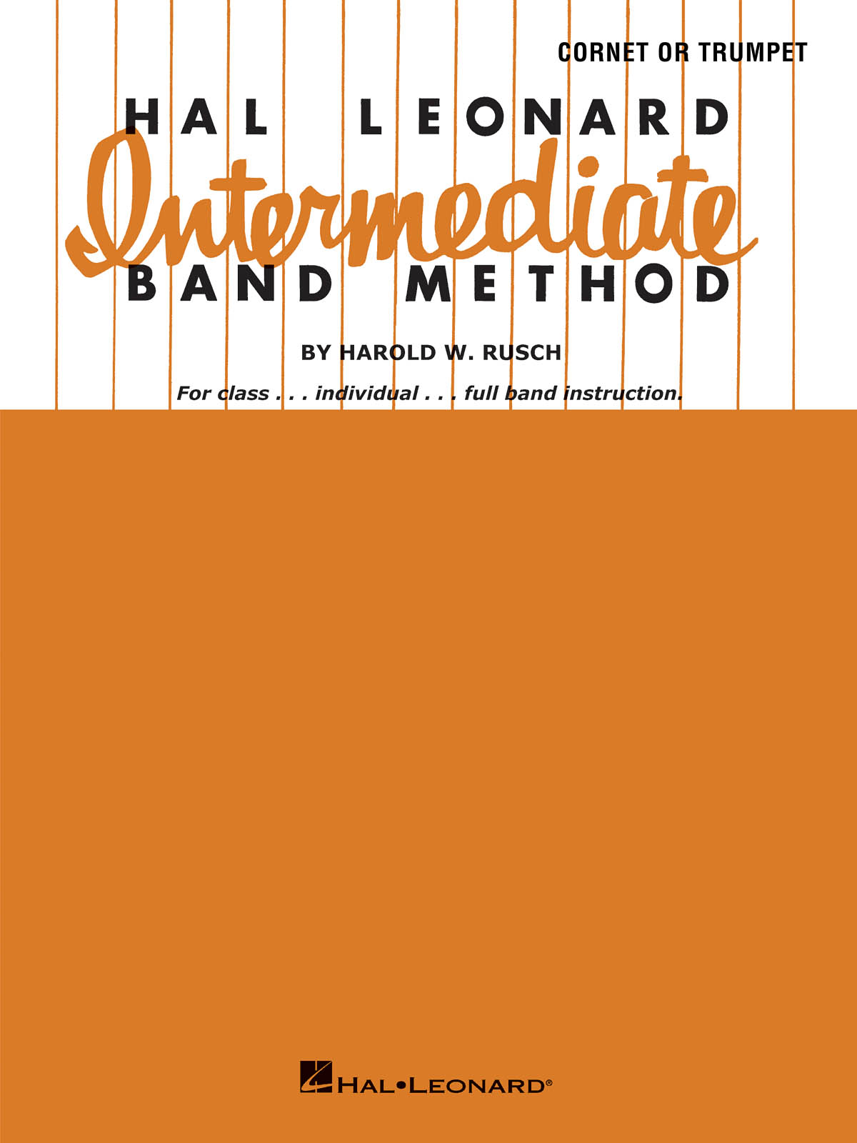 Harold W. Rusch: Hal Leonard Intermediate Band Method: Concert Band: Part