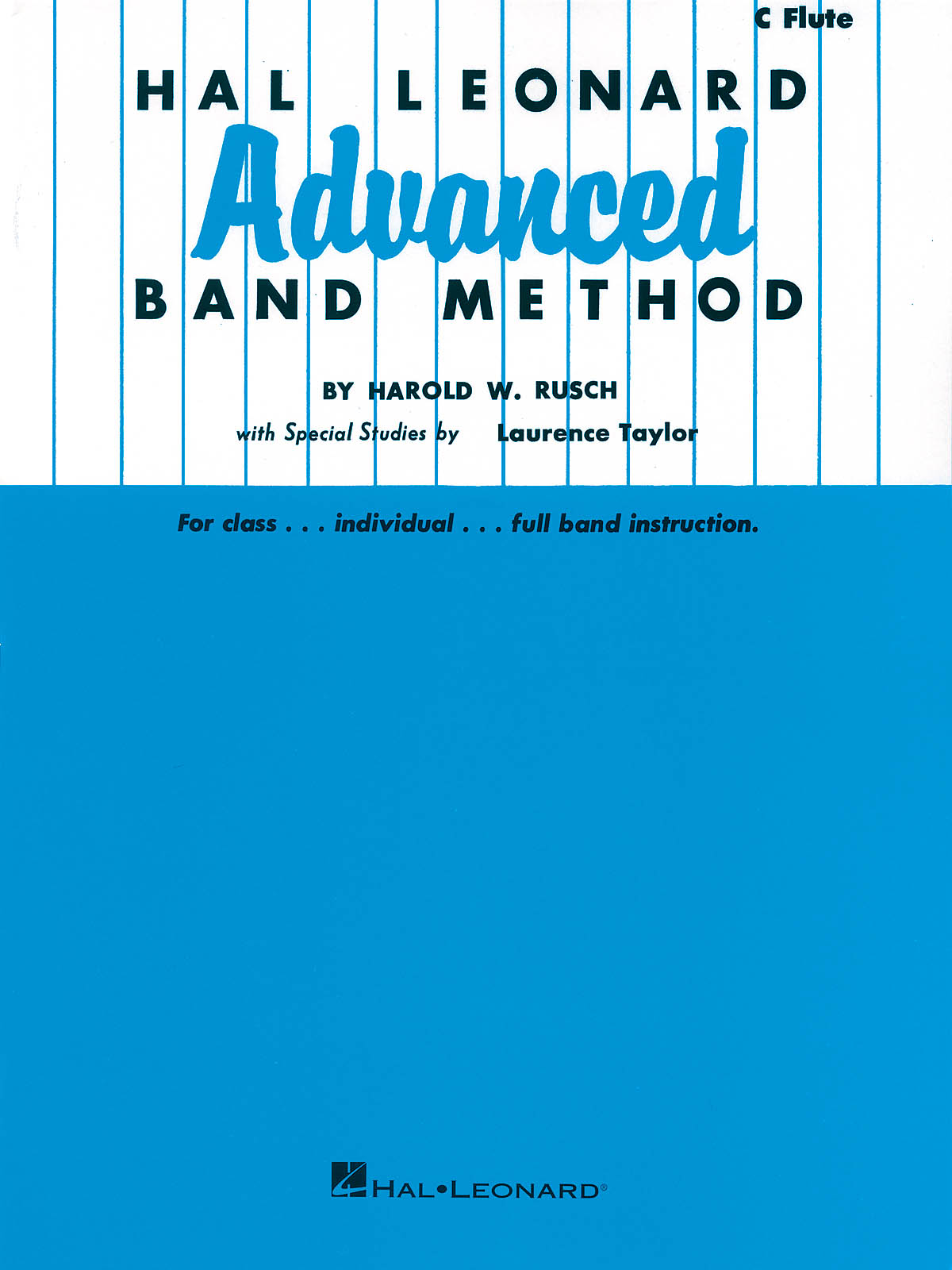 Harold W. Rusch: Hal Leonard Advanced Band Method: Concert Band: Part