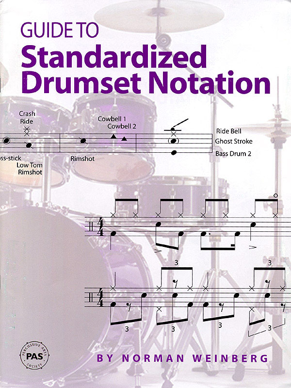 Guide to Standardized Drumset Notation: Other Percussion: Instrumental Tutor