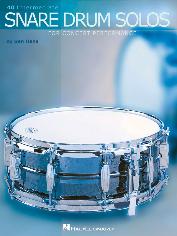 Ben Hans: 40 Intermediate Snare Drum Solos: Snare Drum: Instrumental Tutor