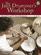 The Jazz Drummer's Workshop: Other Percussion: Instrumental Tutor