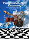 Progressive Rock Drumming: Drums: Instrumental Tutor