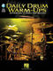 Daily Drum Warm-Ups: Drums: Instrumental Album