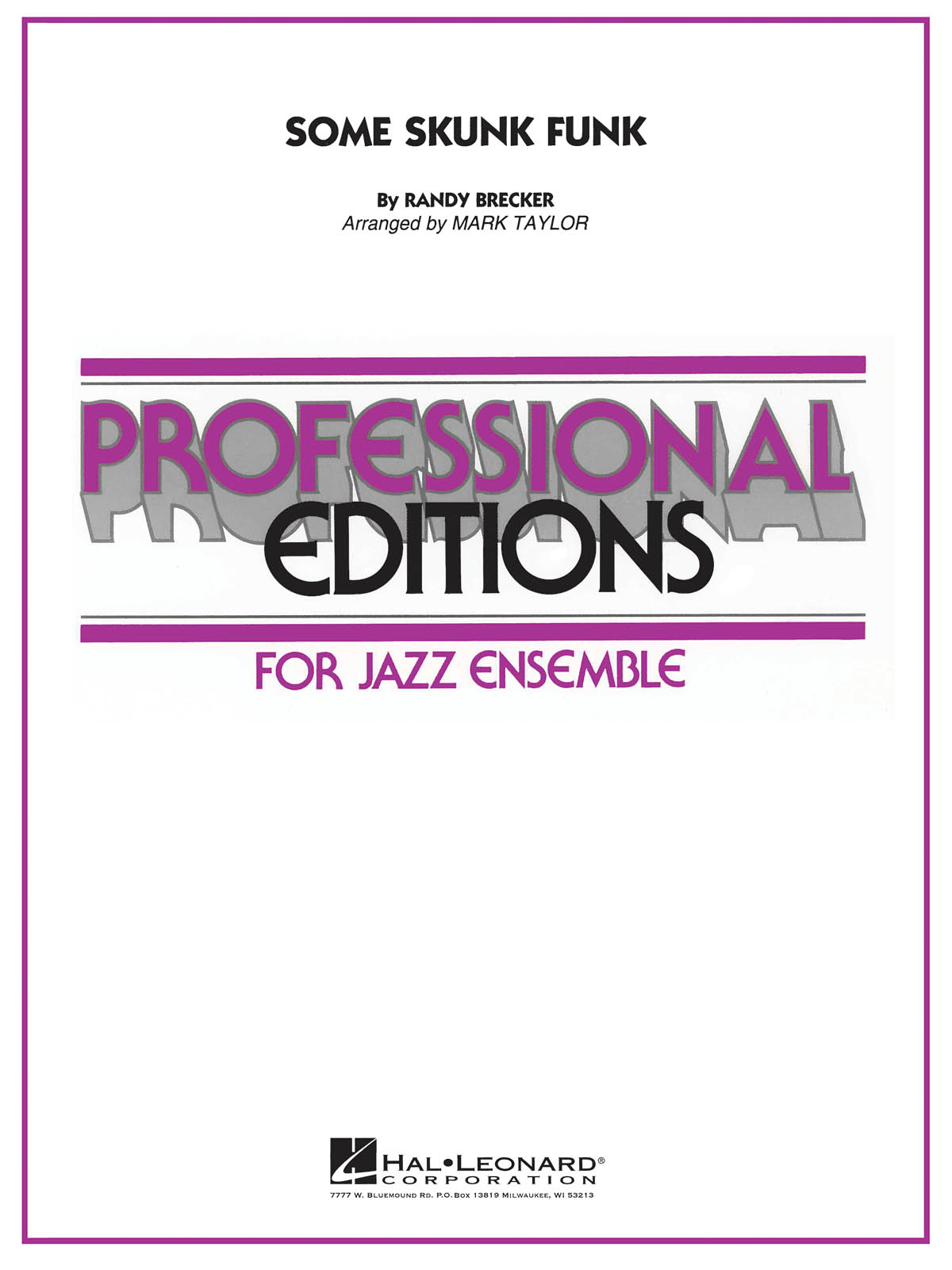 Randy Brecker: Some Skunk Funk: Jazz Ensemble: Score & Parts