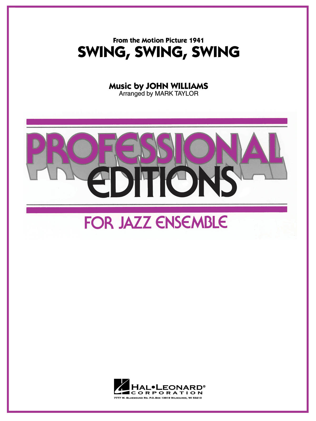 John Williams: Swing  Swing  Swing: Jazz Ensemble: Score & Parts