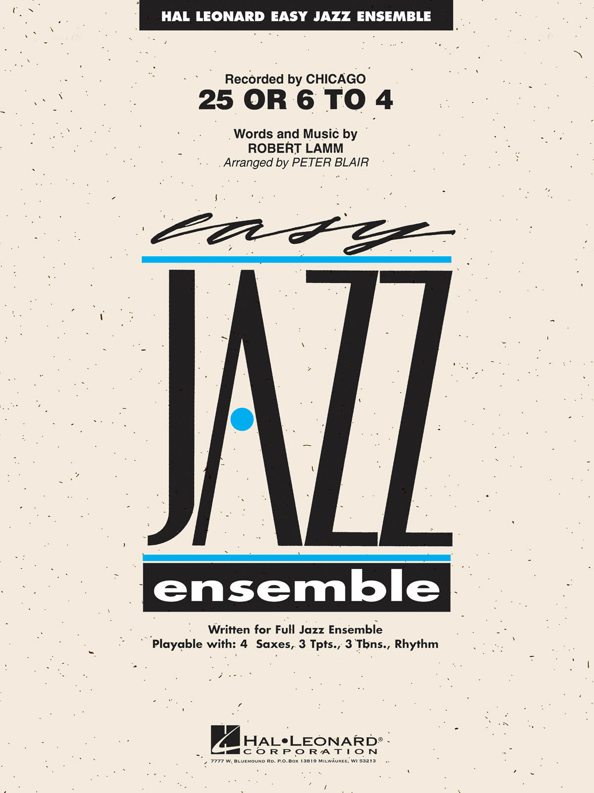 Robert Lamm: 25 or 6 to 4: Jazz Ensemble: Score