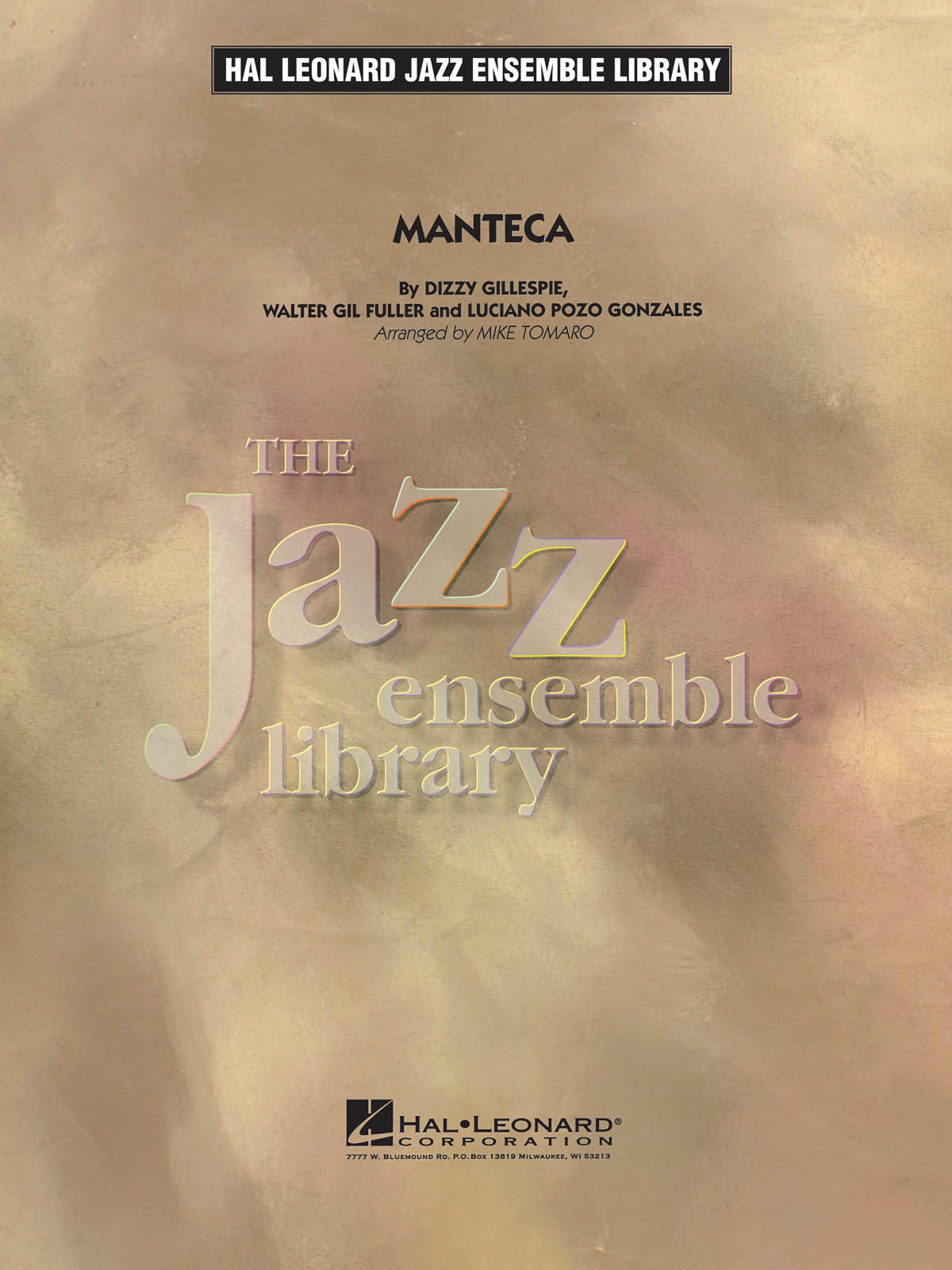Gillespie: Manteca: Jazz Ensemble: Score and Parts