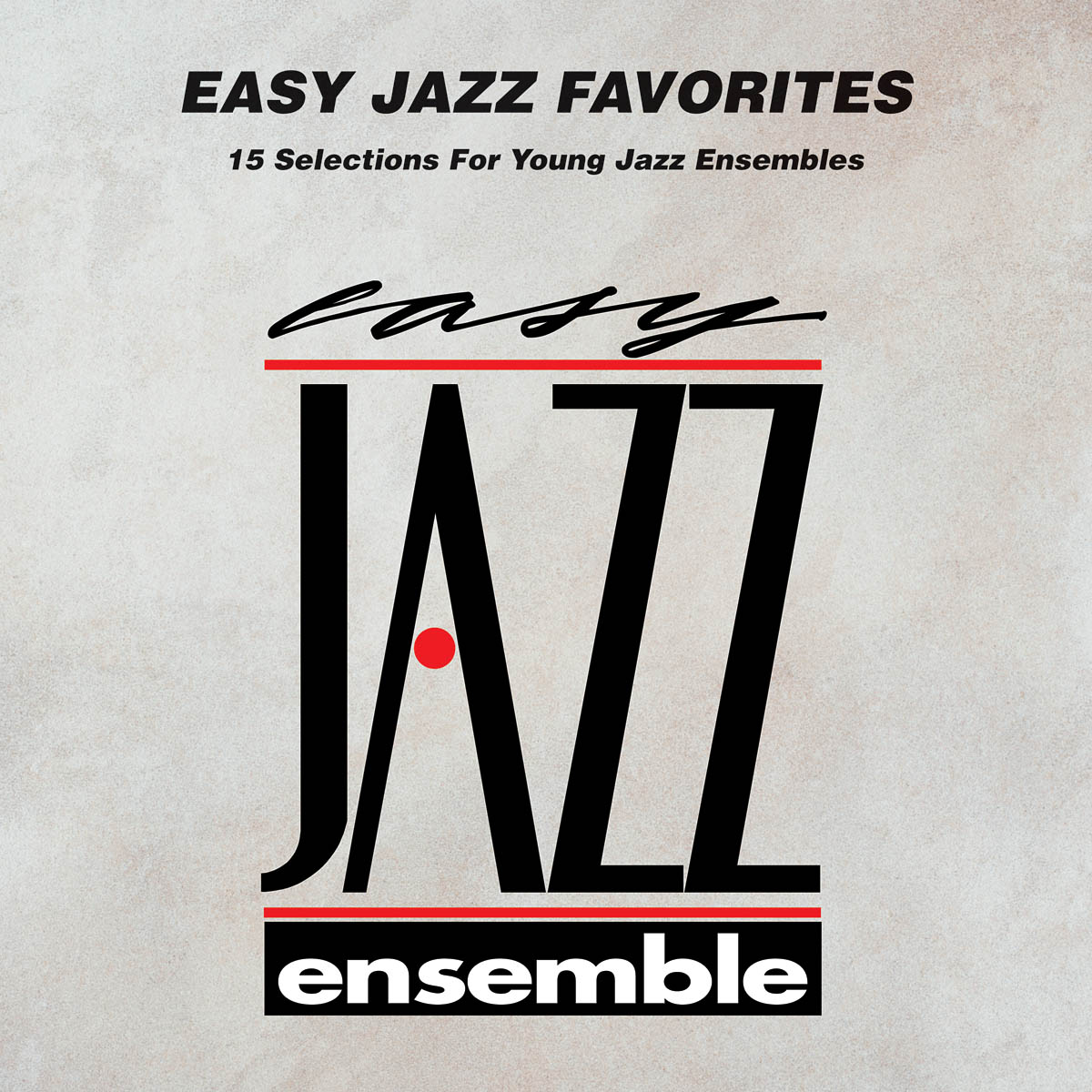 Easy Jazz Favorites - CD: Jazz Ensemble: Backing Tracks