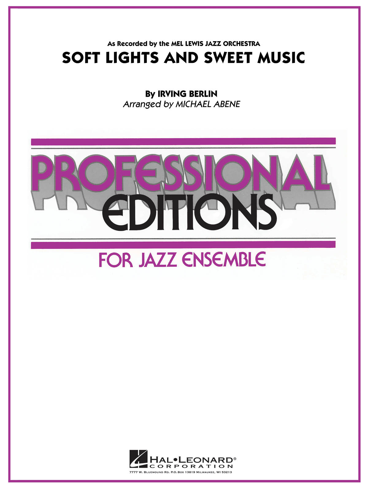 SOFT LIGHTS AND SWEET MUSIC: Jazz Ensemble: Score & Parts