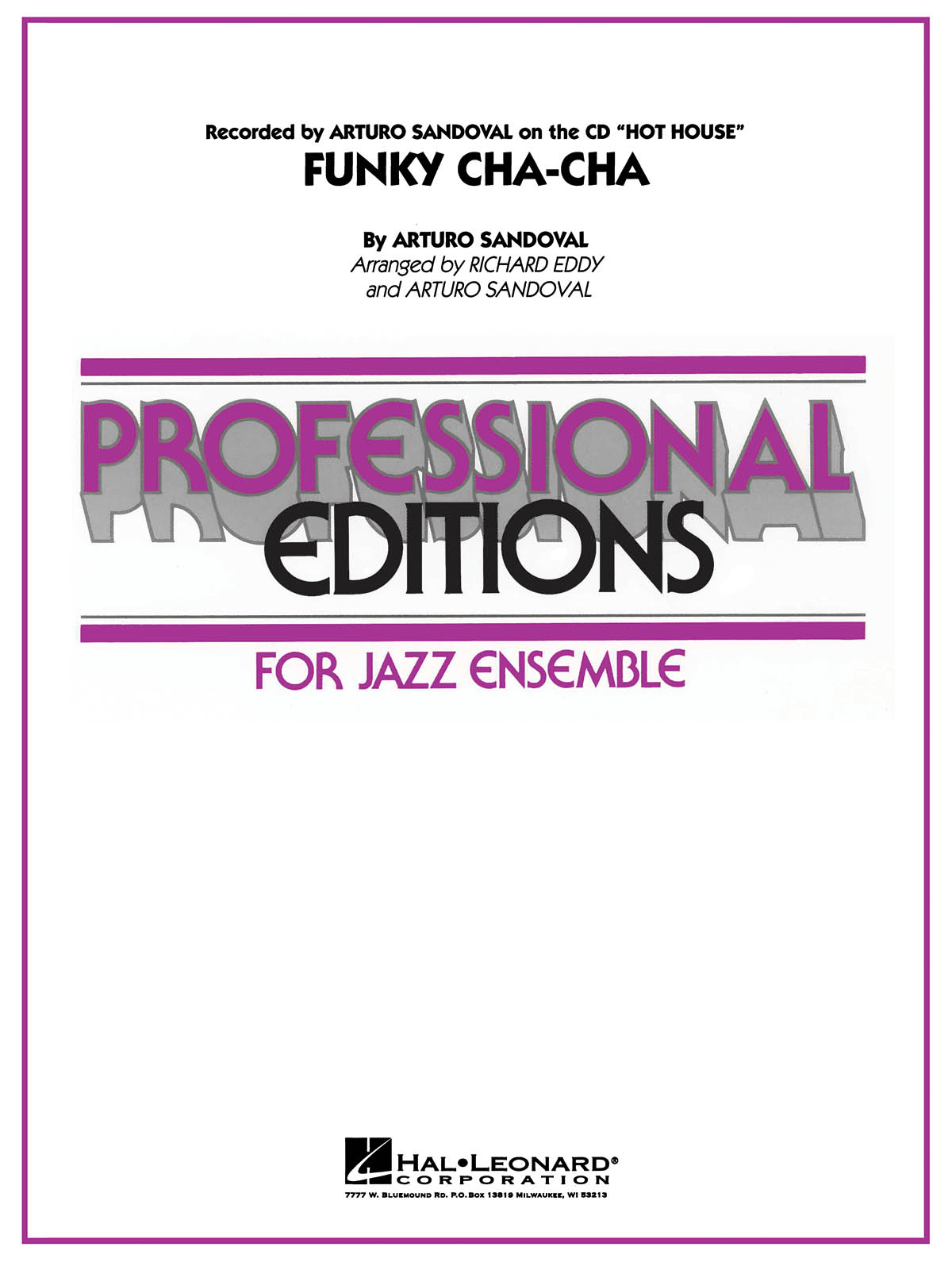 Arturo Sandoval: Funky Cha Cha: Jazz Ensemble: Score & Parts
