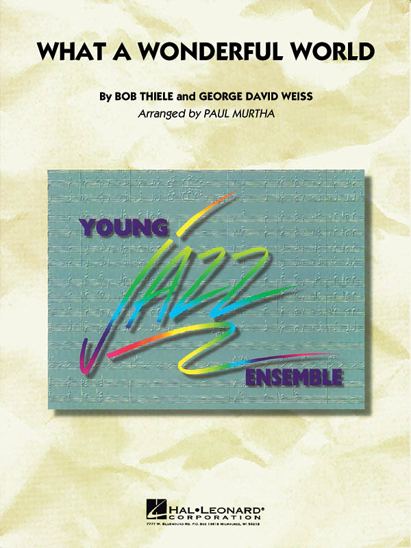 Bob Thiele George David Weiss: What a Wonderful World: Jazz Ensemble: Score &