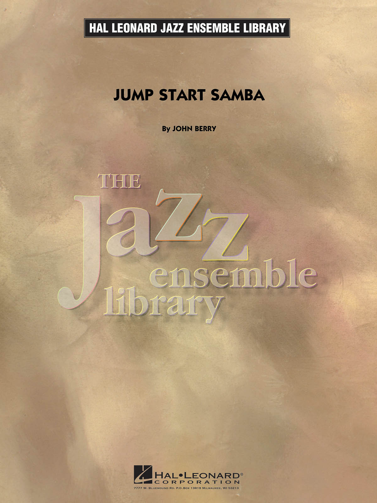 John Berry: Jump Start Samba: Jazz Ensemble: Score & Parts