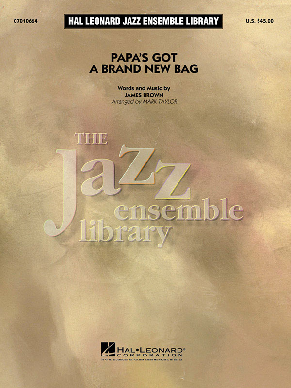 James Brown: Papa's Got a Brand New Bag: Jazz Ensemble: Score & Parts
