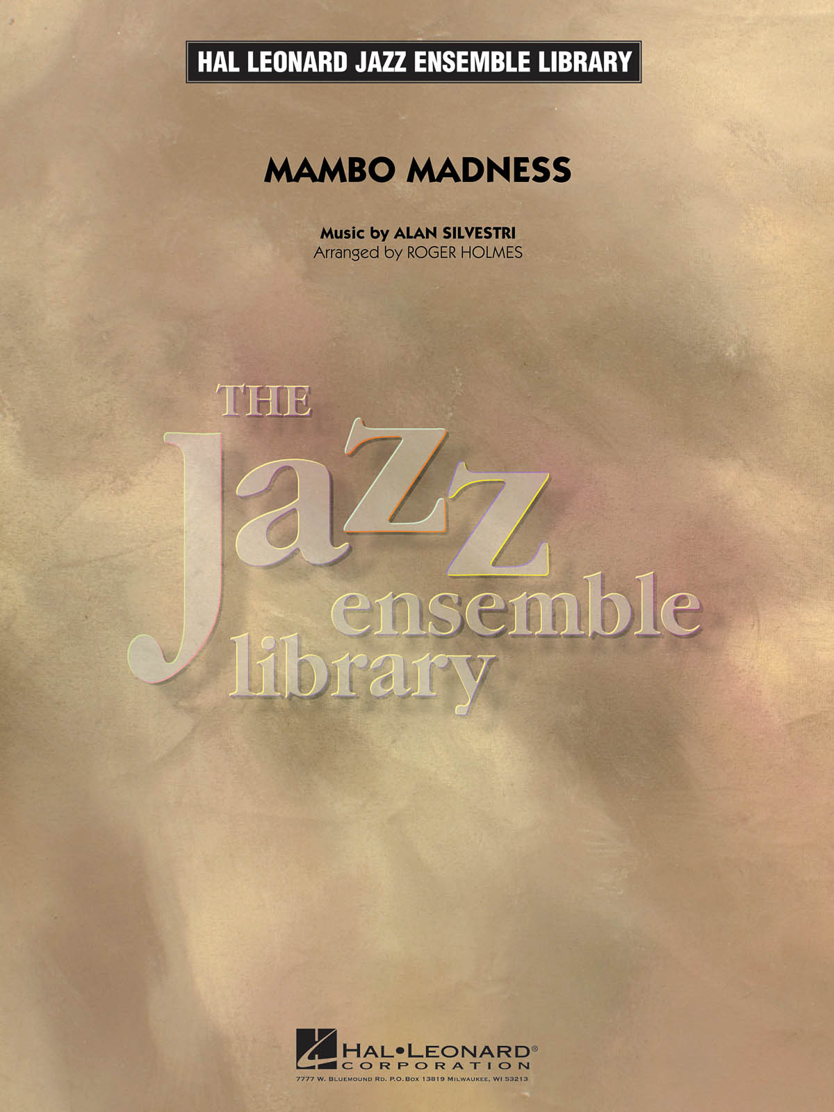 Alan Silvestri: Mambo Madness: Jazz Ensemble: Score