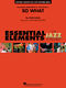 Miles Davis: So What: Jazz Ensemble: Score  Parts & Audio