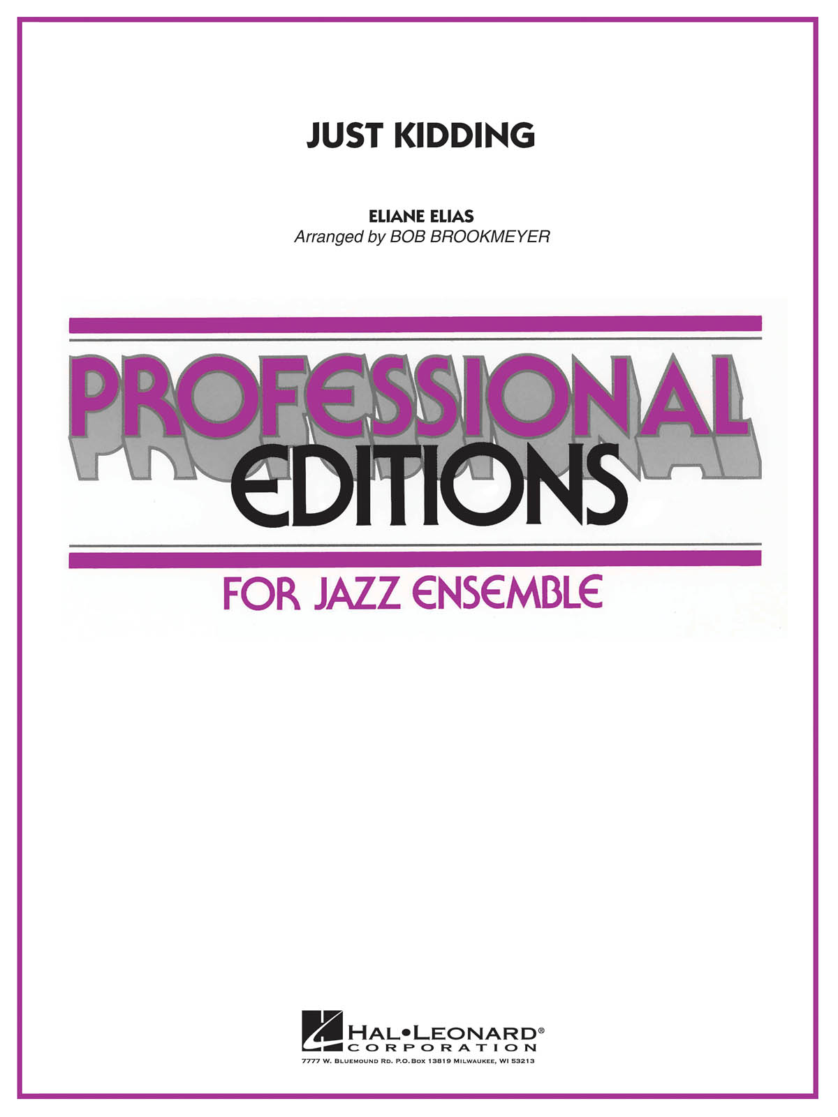 Eliane Elias: Just Kiddin': Jazz Ensemble: Score & Parts