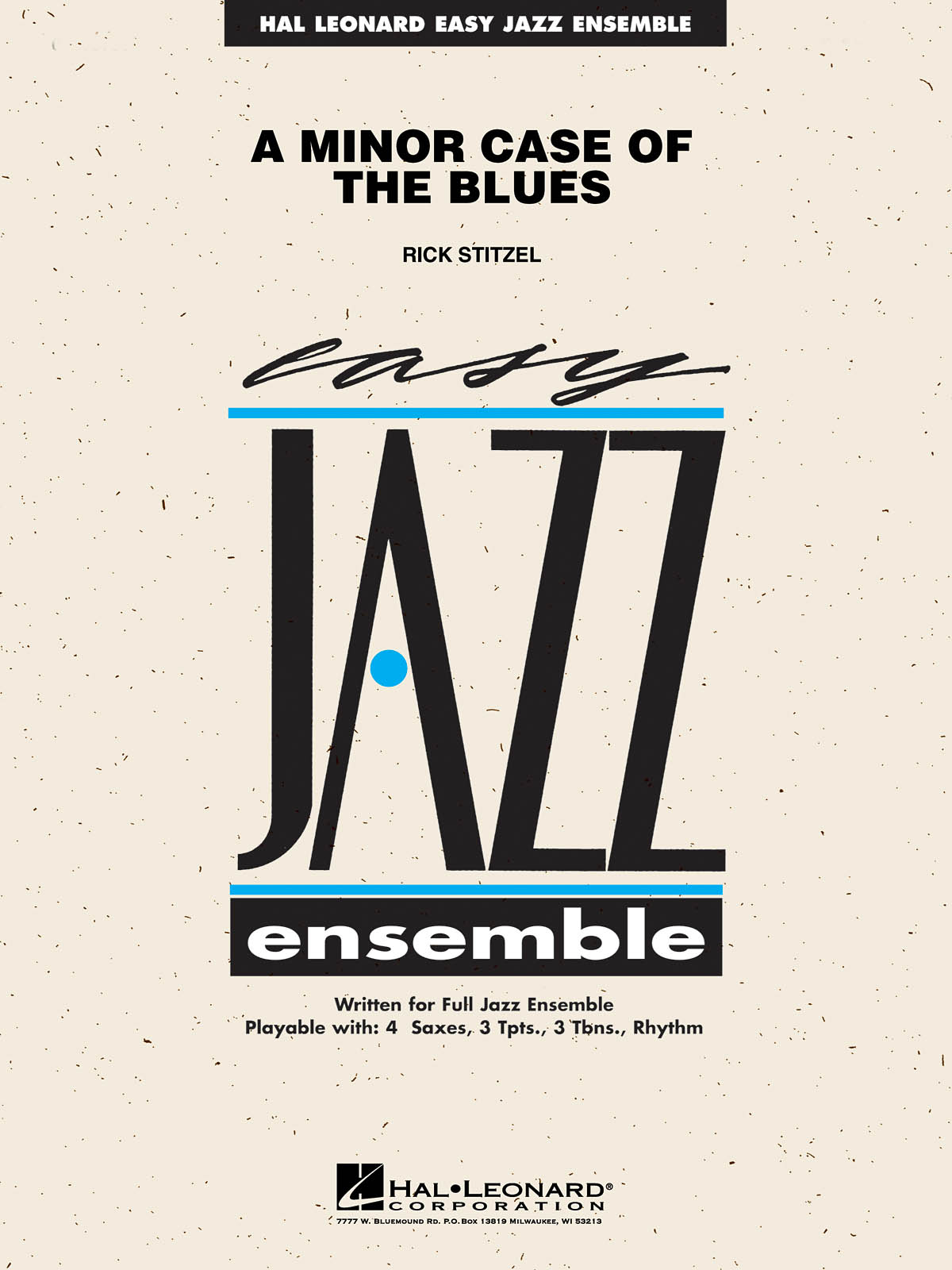 Rick Stitzel: A Minor Case of the Blues: Jazz Ensemble: Score & Parts