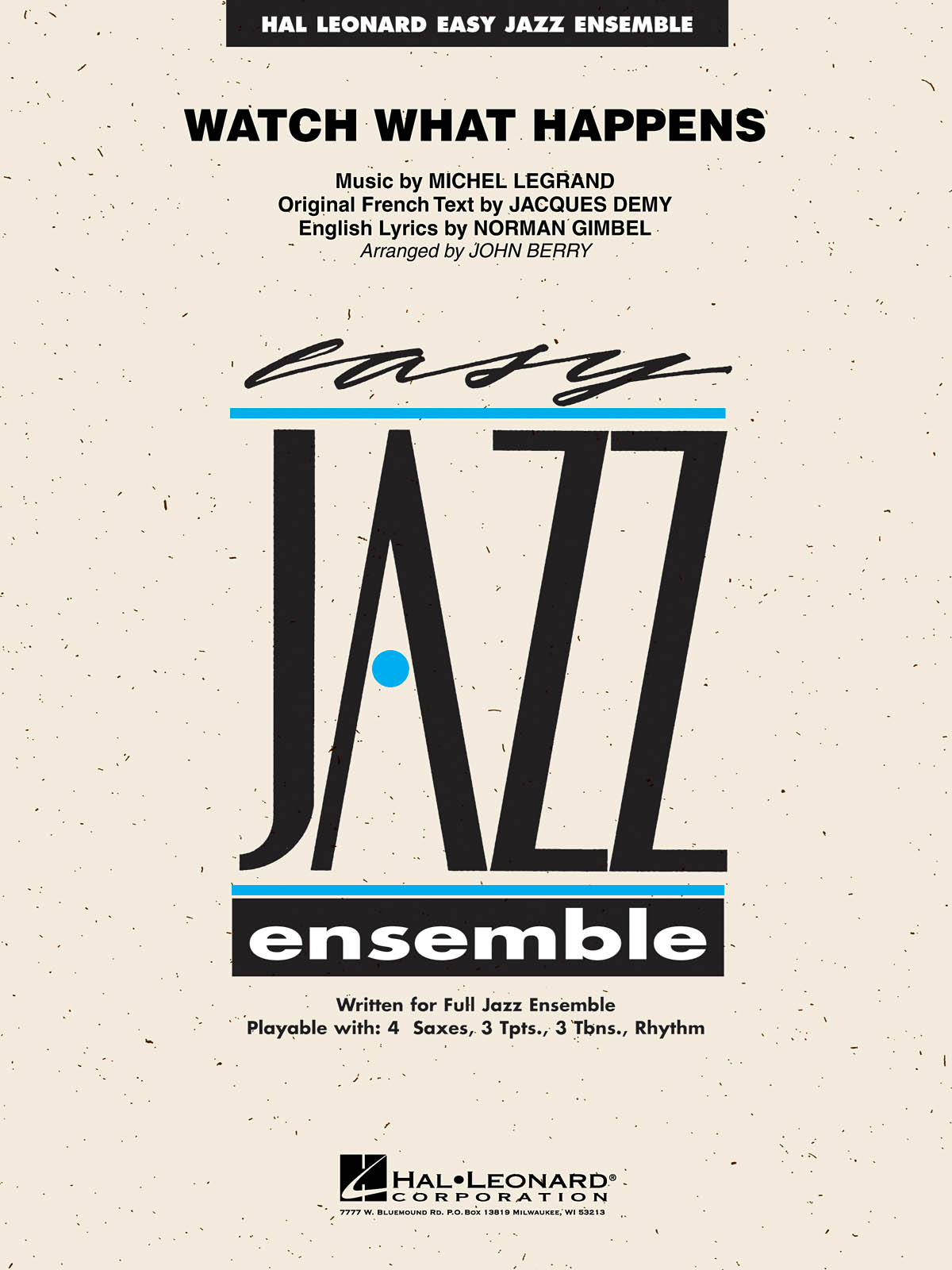Watch What Happens: Jazz Ensemble: Score