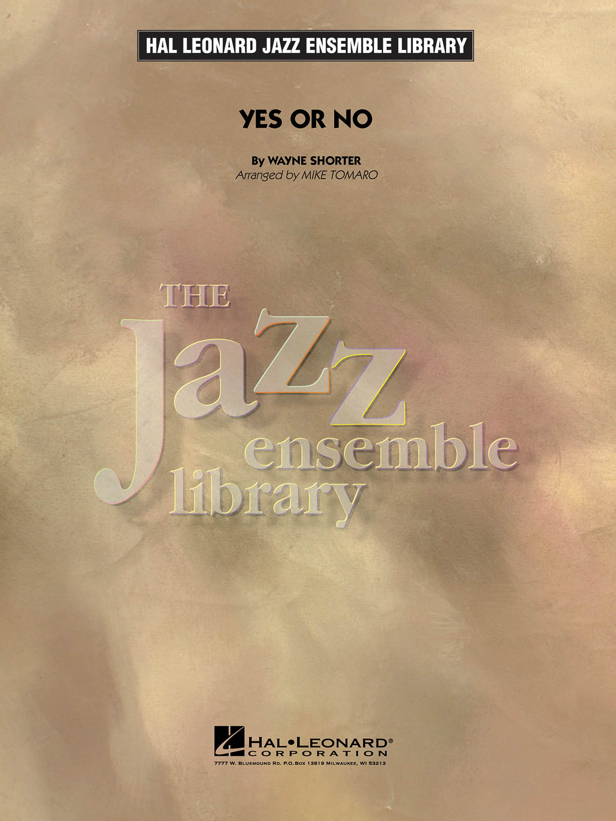 Wayne Shorter: Yes Or No: Jazz Ensemble: Score & Parts