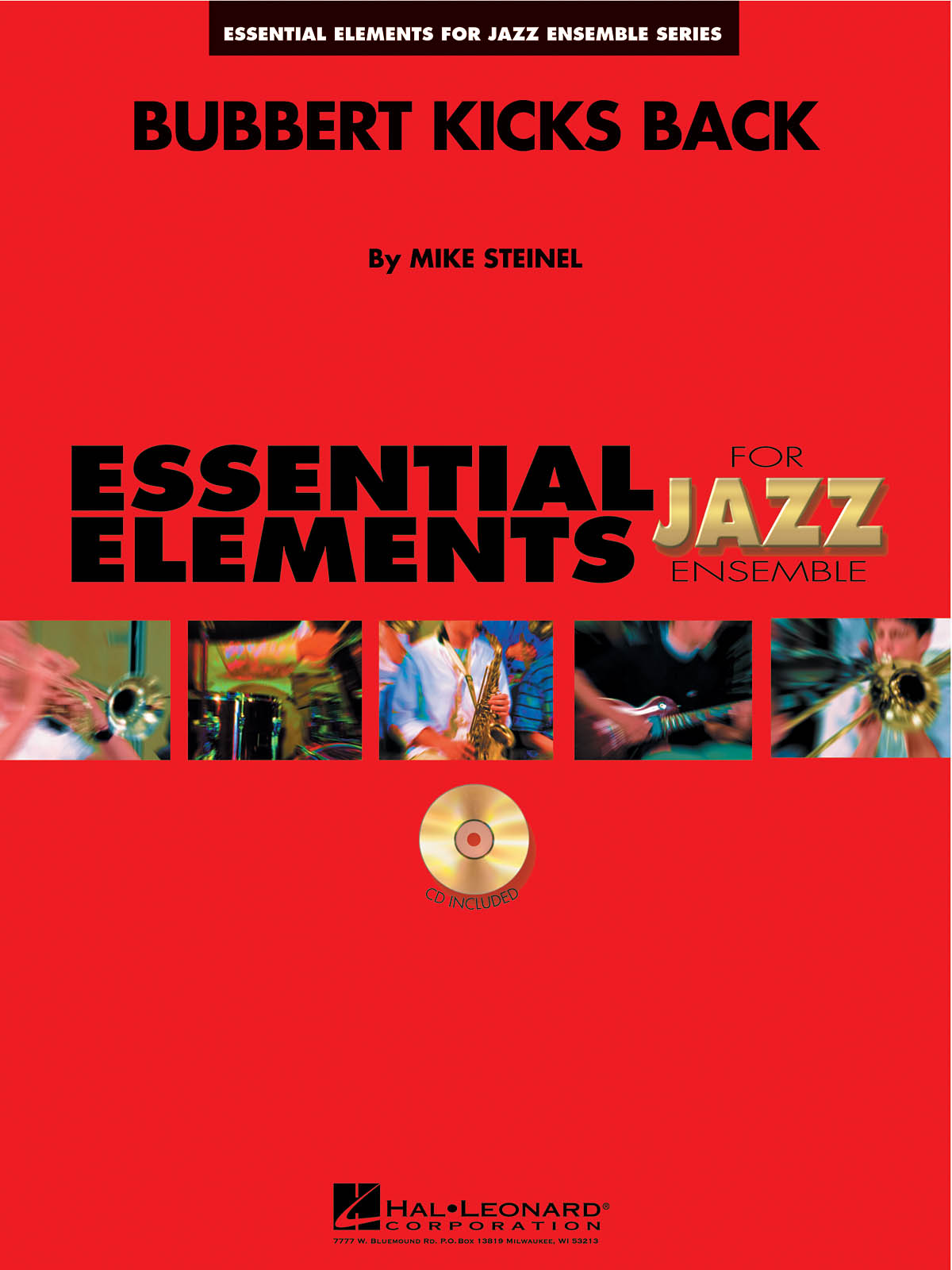 Mike Steinel: Bubbert Kicks Back: Jazz Ensemble: Score  Parts & CD