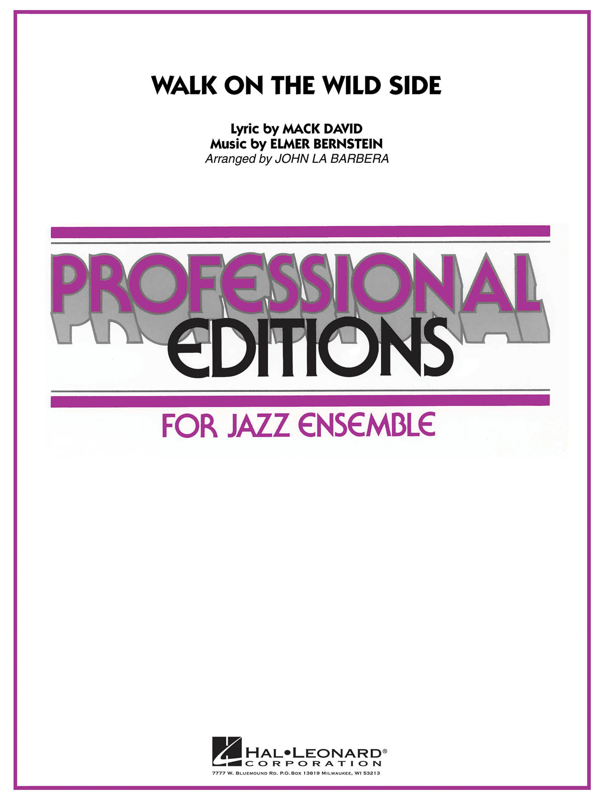 Elmer Bernstein: Walk on the Wild Side: Jazz Ensemble: Score & Parts
