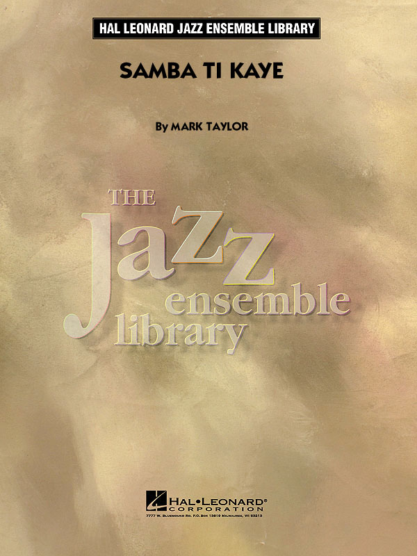Samba Ti Kaye: Jazz Ensemble: Score & Parts
