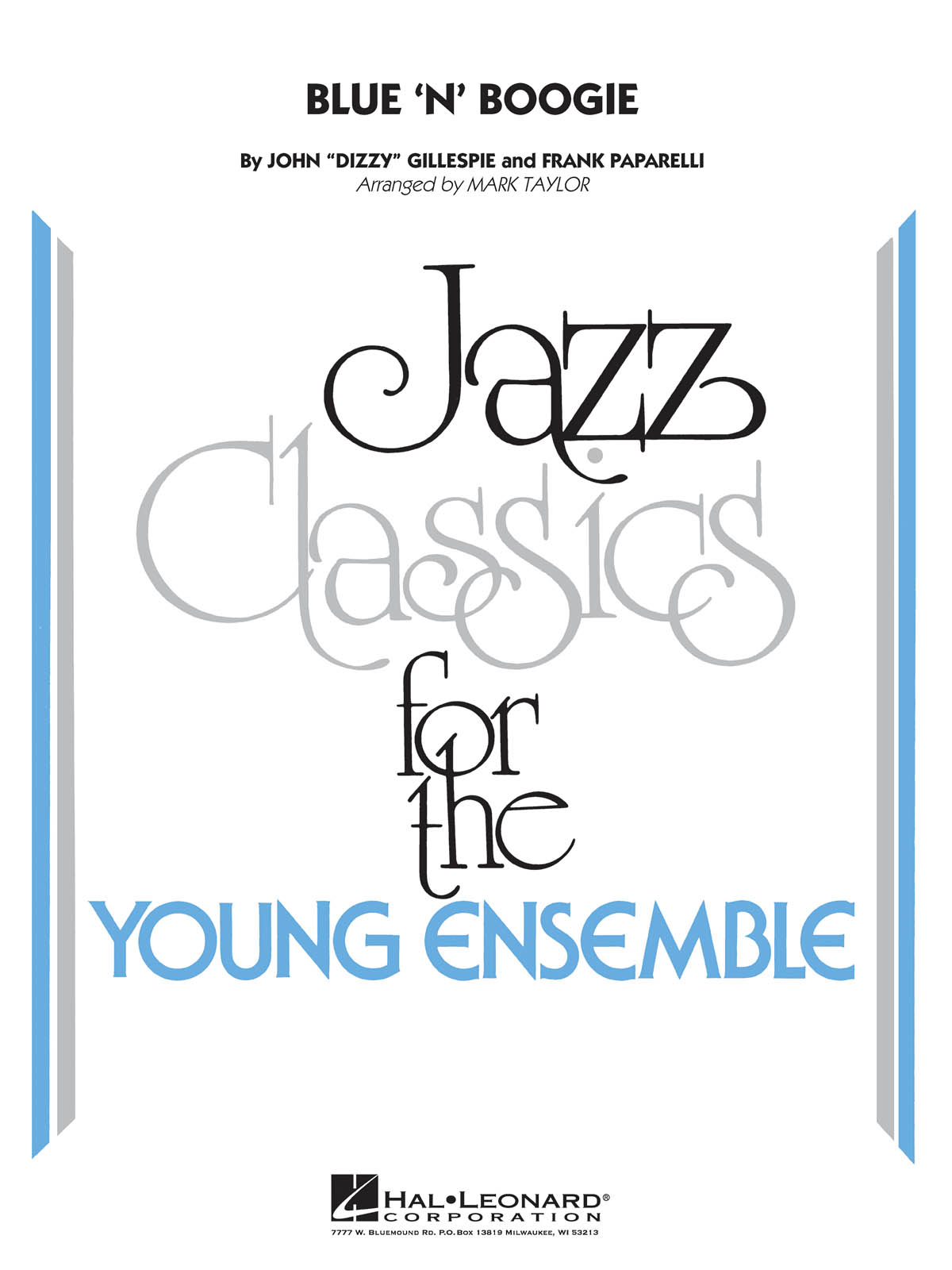 Dizzy Gillespie Frank Paparelli: Blue 'N' Boogie: Jazz Ensemble: Score & Parts