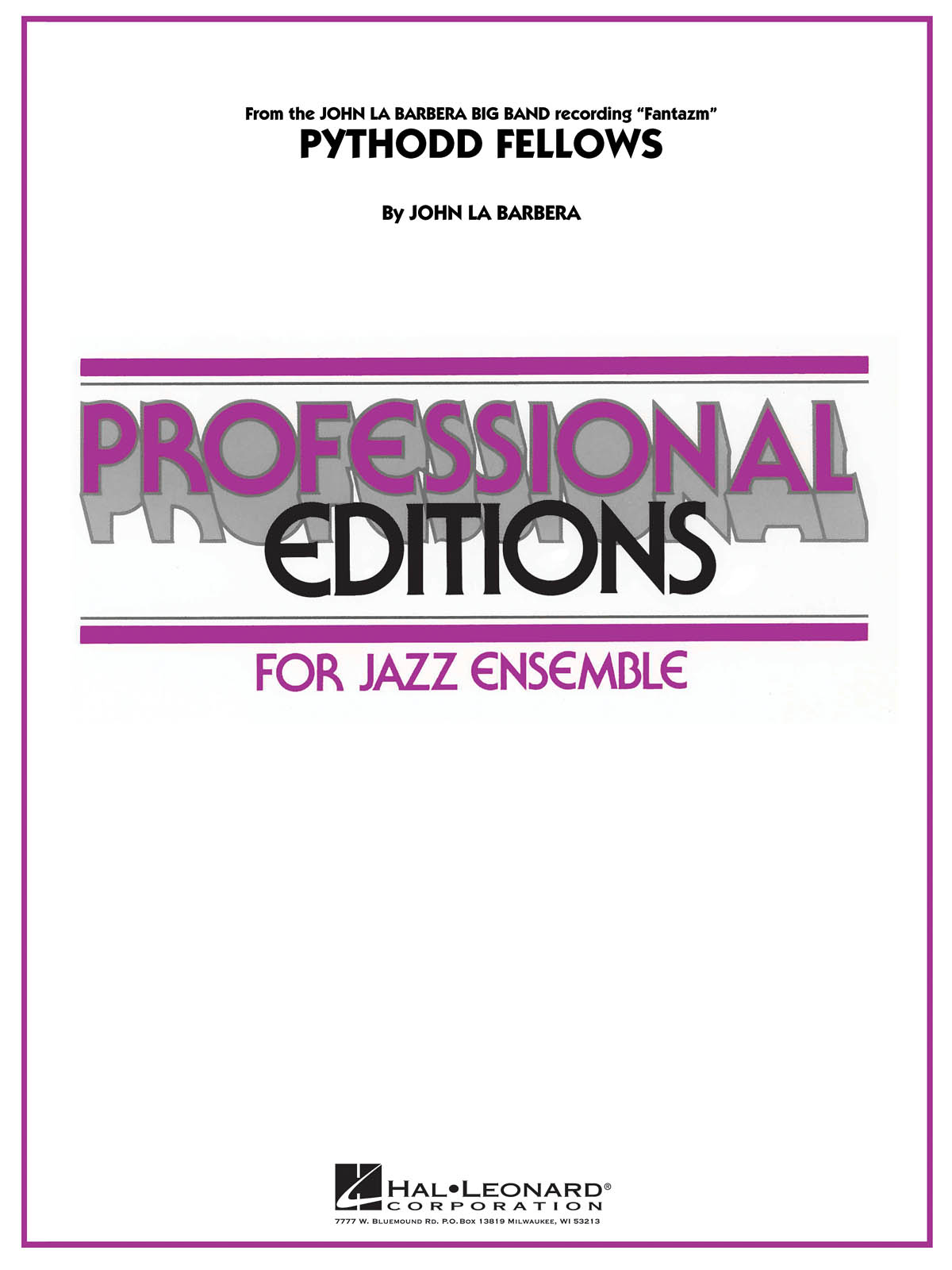 John LaBarbera: Pythodd Fellows: Jazz Ensemble: Score & Parts