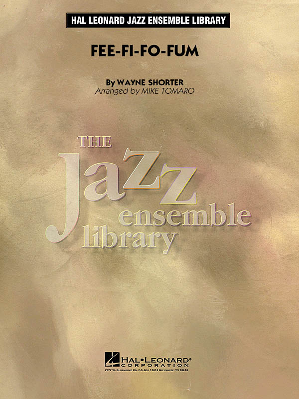 Wayne Shorter: Fee-Fi-Fo-Fum: Jazz Ensemble: Score & Parts