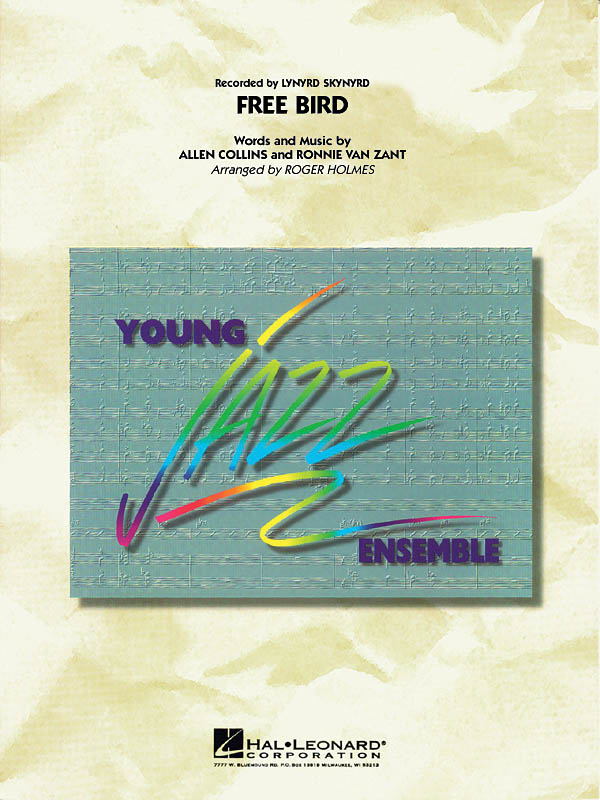 Allen Collins Ronnie Van Zant: Free Bird: Jazz Ensemble: Score