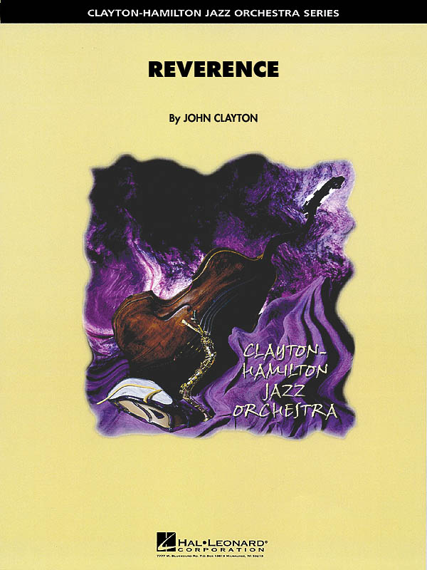 John Clayton: Reverence: Jazz Ensemble: Score & Parts