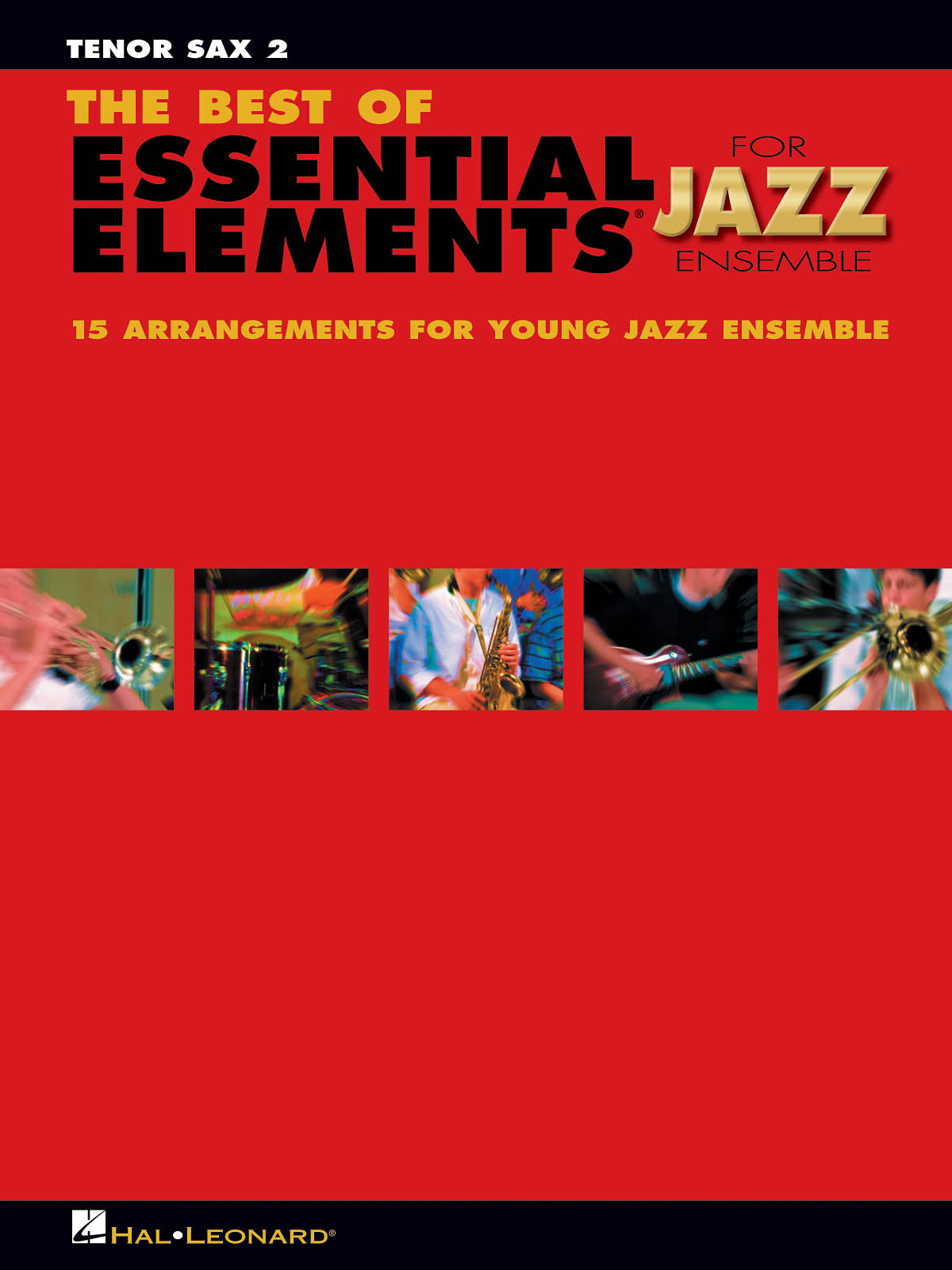 Michael Sweeney Mike Steinel: The Best of Essential Elements for Jazz Ensemble: